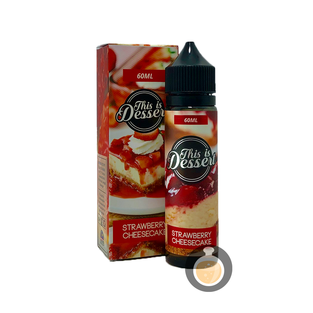 This Is Dessert Strawberry Cheesecake Vape E Juices & E Liquids Store